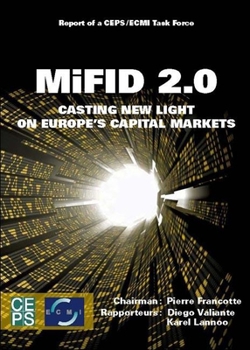 Paperback MiFID 2.0: Casting New Light on Europe's Capital Markets: Report of the ECMI-CEPS Task Force on the MiFID Review Book