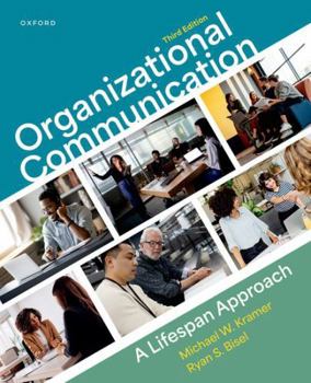 Paperback Organizational Communication: A Lifespan Approach Book