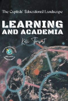 Paperback Learning and Academia-The Capitals' Educational Landscape Book