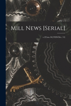 Paperback Mill News [serial]; v.22: no.16(1920: Oct. 14) Book