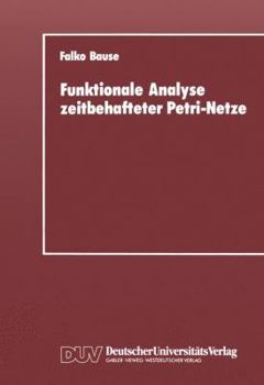 Paperback Funktionale Analyse Zeitbehafteter Petri-Netze [German] Book