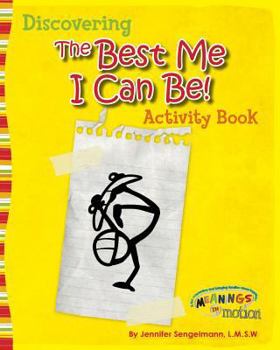 Paperback Discovering The Best Me I Can Be! Book