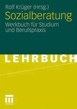 Paperback Sozialberatung: Werkbuch Für Studium Und Berufspraxis [German] Book