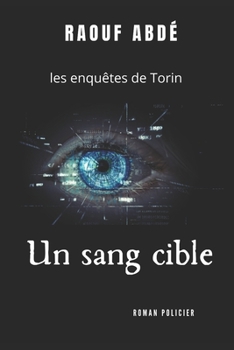 Paperback Un sang cible: les enquêtes de Torin [French] Book