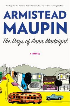 Paperback The Days of Anna Madrigal Book