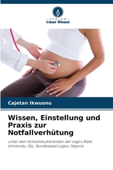 Paperback Wissen, Einstellung und Praxis zur Notfallverhütung [German] Book