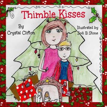 Paperback Thimble Kisses Book