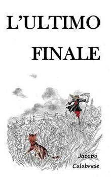 Paperback L'Ultimo Finale [Italian] Book
