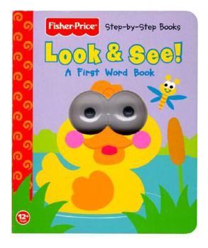 Board book Look & See! a First Word Book [With Die-Cut Holes Revealing Plastic Googly Eyes] Book