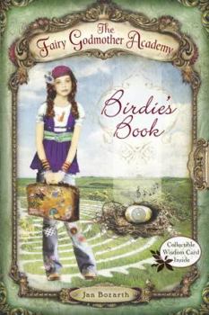 Birdie's Book - Book #1 of the Fairy Godmother Academy
