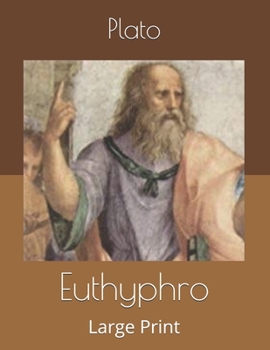 Paperback Euthyphro: Large Print Book