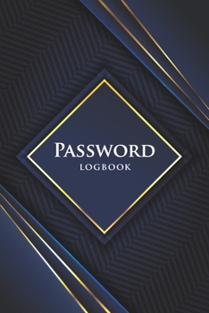 Paperback Password Logbook: Internet Password Organizer for Protect Your Username and Password Book