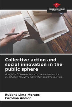 Paperback Collective action and social innovation in the public sphere Book
