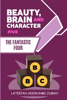 Paperback Beauty, Brain and Character BBC: The Fantastic Four [Book Five] Book