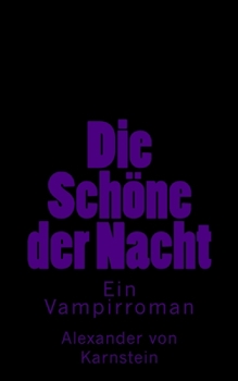 Paperback Die Schöne der Nacht [German] Book