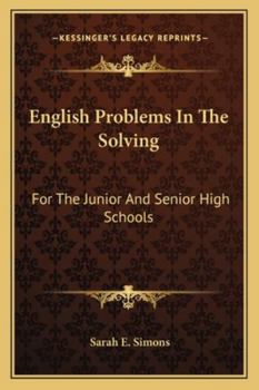 Paperback English Problems In The Solving: For The Junior And Senior High Schools Book