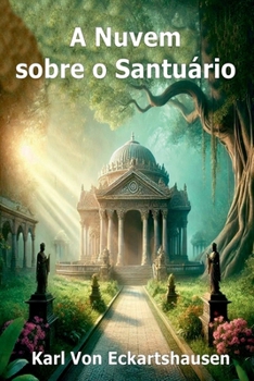 Paperback A Nuvem Sobre O Santuário [Portuguese] Book