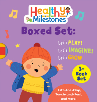 Healthy Milestones Boxed Set: Let's Play!, Let's Imagine!, Let's Grow!