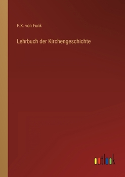 Lehrbuch der Kirchengeschichte