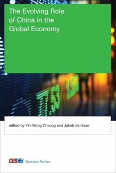 Hardcover The Evolving Role of China in the Global Economy Book