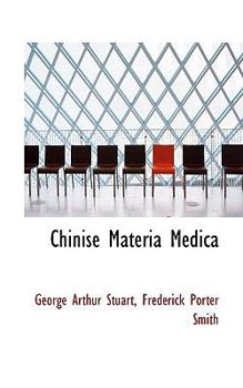 Chinese Materia Medica...