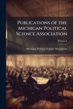 Publications of the Michigan Political Science Association