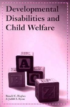 Paperback Developmental Disabilities and Child Welfare Book