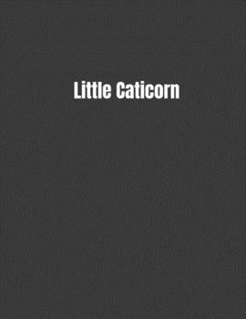 Paperback Little Caticorn: Student Calendar Organizer with To-DoList, Notes, Class Schedule For Caticorn Lovers Book