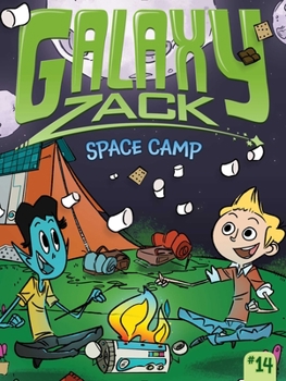 Space Camp (14) - Book #14 of the Galaxy Zack