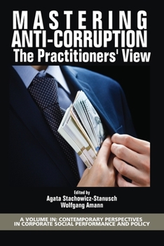 Paperback Mastering Anti-Corruption - The Practitioners' View Book