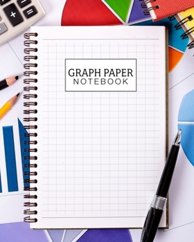 Graph Paper Notebook: 8 x 10 Large Graph Paper Notebook 4x4 Squares