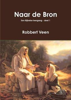 Paperback Naar de Bron [Dutch] Book