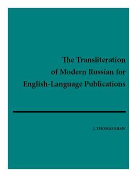 The Transliteration of Modern Russian for English-Language Publications