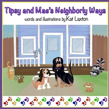 Paperback Tipsy and Mae's Neighborly Ways Book