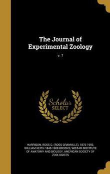 Hardcover The Journal of Experimental Zoology; V. 7 Book