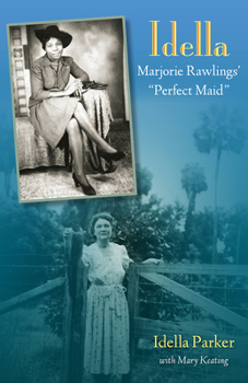 Paperback Idella: Marjorie Rawlings' Perfect Maid Book