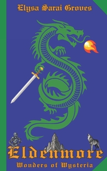 Paperback Eldenmore: Wonders of Wysteria Book