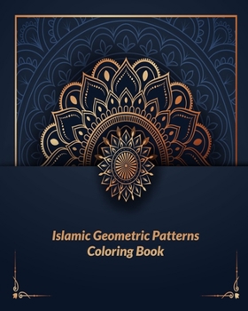 Paperback Islamic geometric patterns coloring book: Arabic Patterns Coloring Book: For All Ages Book