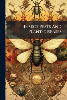 Insect Pests and Plant-Diseases...