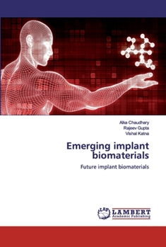 Paperback Emerging implant biomaterials Book