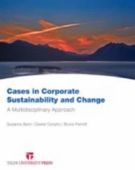 Paperback Cases in Corporate Sustainability and Change: A Multidisciplinary Approach Book