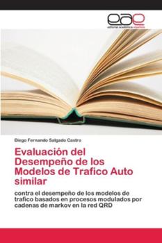 Paperback Evaluación del Desempeño de los Modelos de Trafico Auto similar [Spanish] Book