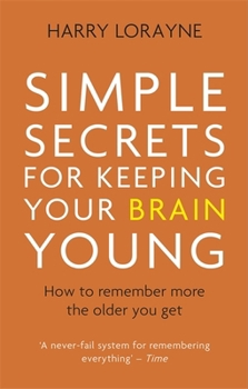 Paperback Simple Secrets for Keeping Your Brain Young Book