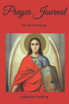 Paperback Prayer Journal: Dot Grid Notebook Book