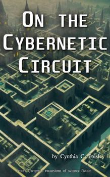 Paperback On the Cybernetic Circuit (Ifscapes) Book