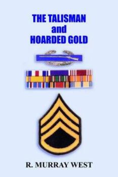 Paperback THE TALISMAN and HOARDED GOLD Book