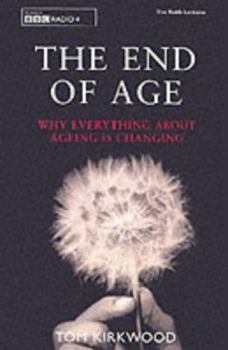 Paperback The End of Age: Why Everything About Aging Is Changing Book