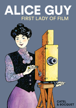 Paperback Alice Guy: First Lady of Film Book