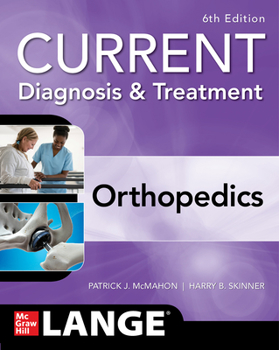 Paperback Current Diagnosis & Treatment Orthopedics, Sixth Edition Book