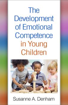 Hardcover The Development of Emotional Competence in Young Children Book